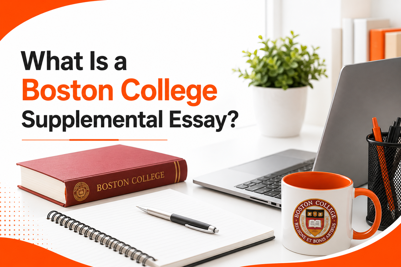 What Is a Boston College Supplemental Essay